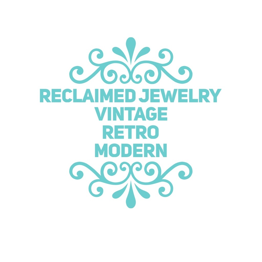 Reclaimed Jewelry... Vintage, Retro & Modern